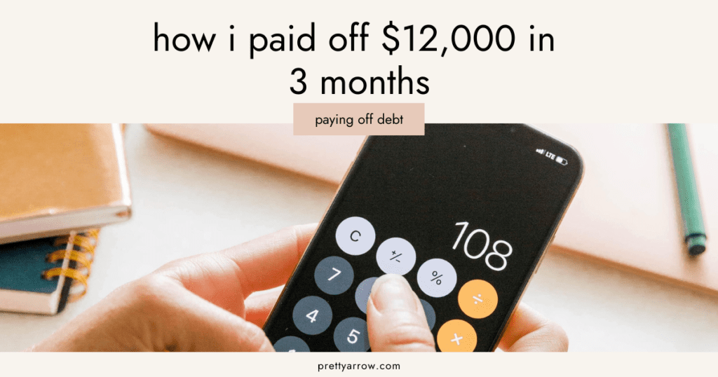 how i paid off 12000 in 3 months