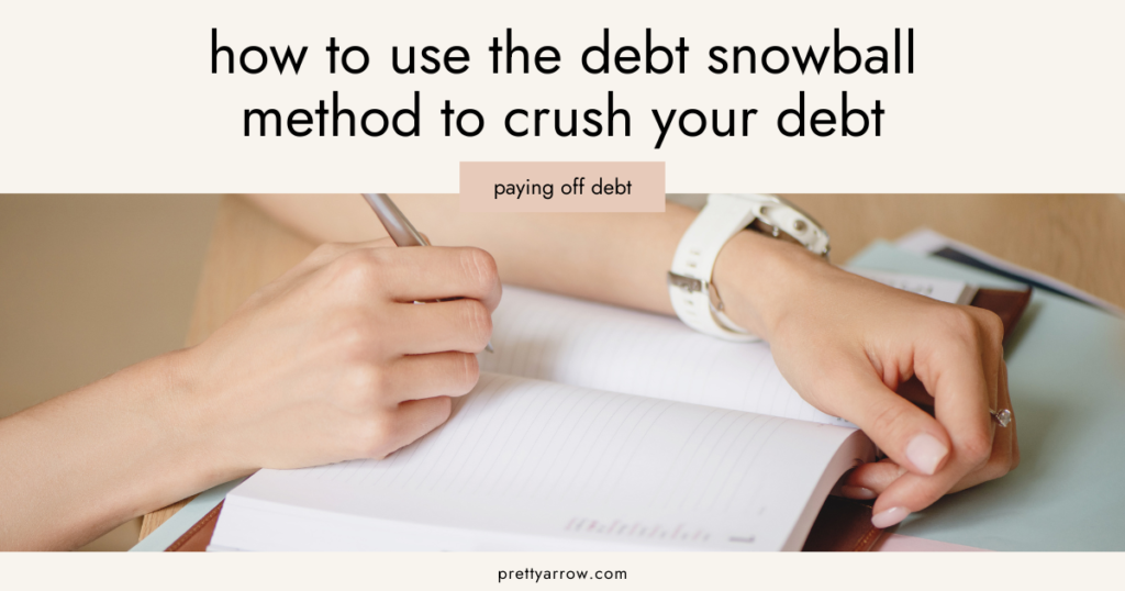 debt snowball method crush your debt